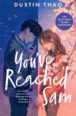 You've Reached Sam: A Heartbreaking YA Romance with a Touch of Magic - Dustin Thao - cover