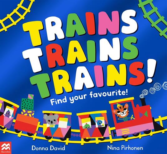 Trains Trains Trains! - Donna David,Nina Pirhonen - ebook