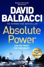 Absolute Power: The very first iconic thriller from the number one bestseller