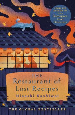 The Restaurant of Lost Recipes - Hisashi Kashiwai - cover