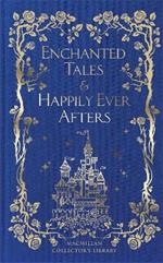 Enchanted Tales & Happily Ever Afters