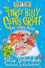 The Three Billy Goat’s Gruff and Other Plays
