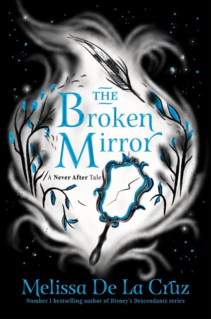 The Broken Mirror - Melissa De La Cruz - ebook