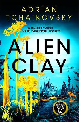 Alien Clay - Adrian Tchaikovsky - cover
