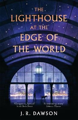 The Lighthouse at the Edge of the World - J. R. Dawson - cover