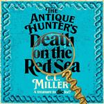 The Antique Hunter's: Death on the Red Sea