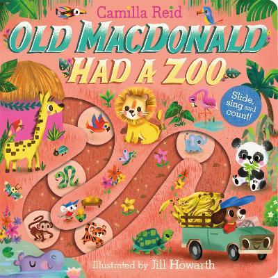Old Macdonald had a Zoo: A Nursery Rhyme Counting Book for Toddlers - Camilla Reid - cover