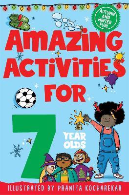 Amazing Activities for 7 Year Olds: Autumn and Winter! - cover