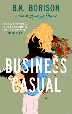 Business Casual: the hotly anticipated final instalment of the LOVELIGHT series from 'master of cosy romance' - B.K. Borison - cover