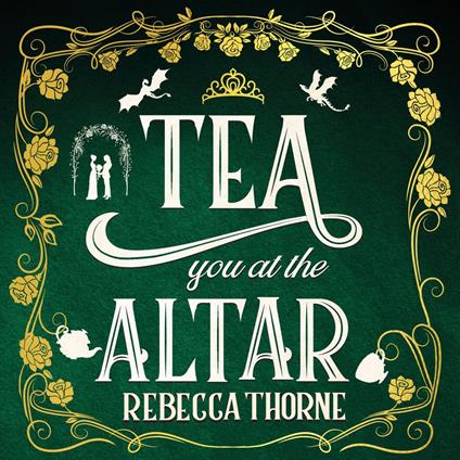 Tea You at the Altar