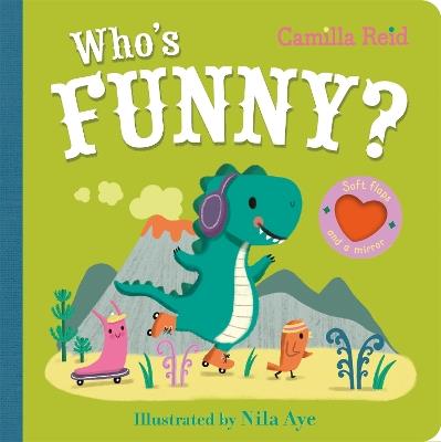 Who's Funny?: An Interactive Lift the Flap Book for Toddlers - Camilla Reid - cover