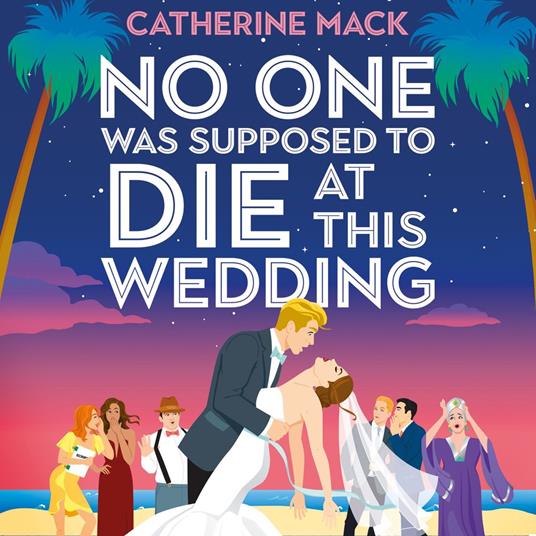 No one was Supposed to Die at this Wedding