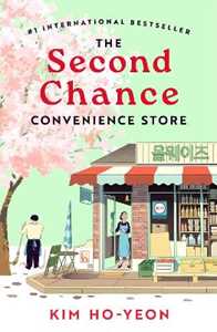 Libro in inglese The Second Chance Convenience Store Kim Ho-Yeon