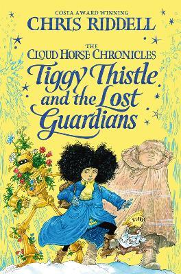 Tiggy Thistle and the Lost Guardians - Chris Riddell - cover