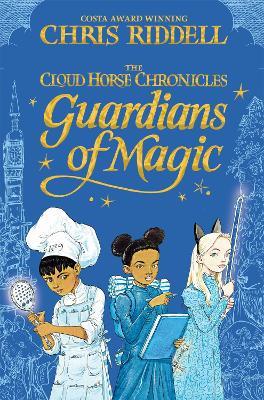 Guardians of Magic - Chris Riddell - cover