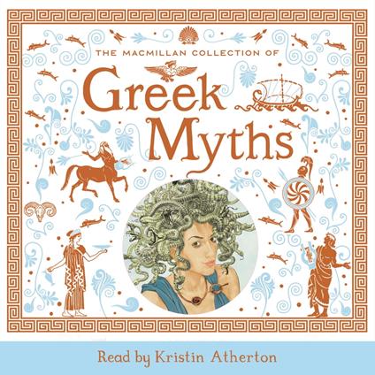 The Macmillan Collection of Greek Myths