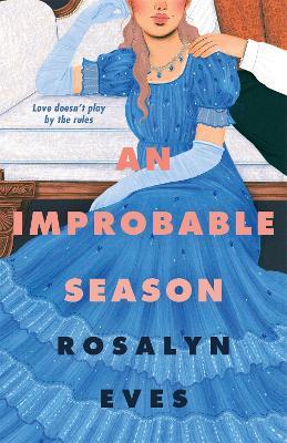 An Improbable Season - Rosalyn Eves - cover