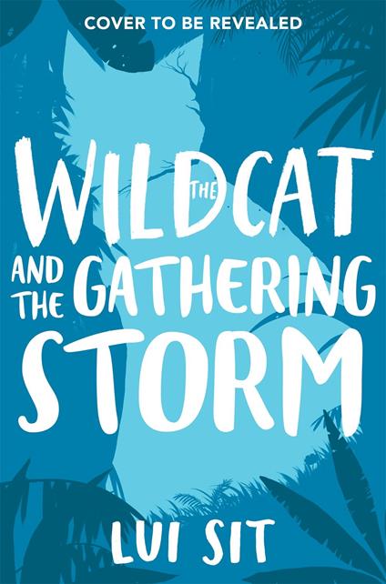 The Wildcat and the Gathering Storm - Lui Sit - ebook