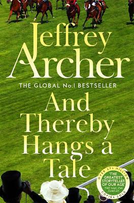 And Thereby Hangs A Tale - Jeffrey Archer - cover