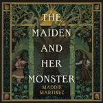The Maiden and Her Monster