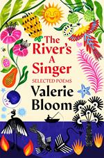 The River's A Singer : Selected Poems