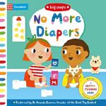 No More Diapers: A Potty-Training Book