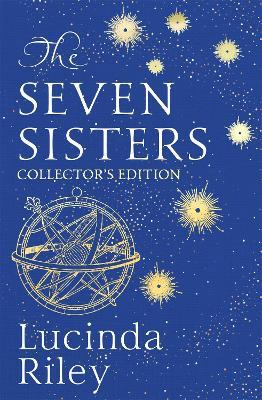 The Seven Sisters: The stunning collector's edition of the epic tale of love and loss - Lucinda Riley - cover