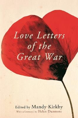 Love Letters of the Great War - Mandy Kirkby - cover