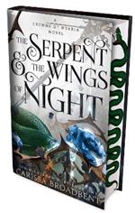The Serpent and the Wings of Night: Discover the international bestselling romantasy sensation - The Hunger Games with vampires