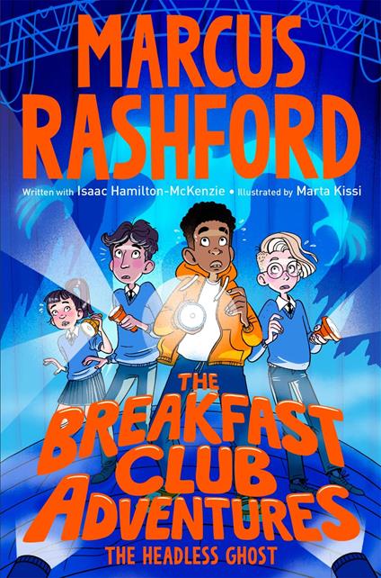The Headless Ghost - Marcus Rashford,Marta Kissi - ebook