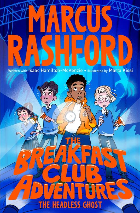 The Headless Ghost - Marcus Rashford,Marta Kissi - ebook