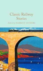 Libro in inglese Classic Railway Stories 