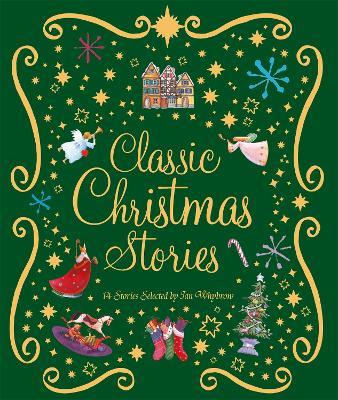Classic Christmas Stories: A Collection of Fourteen Festive Stories - Ian Whybrow - cover