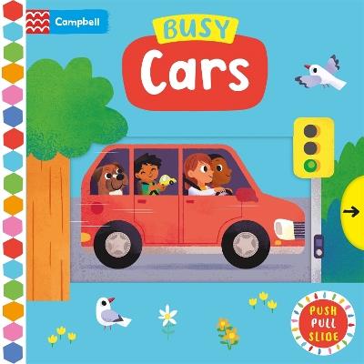 Busy Cars: A Push, Pull, Slide Book - Campbell Books - cover