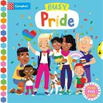 Busy Pride: A Push, Pull and Slide Book