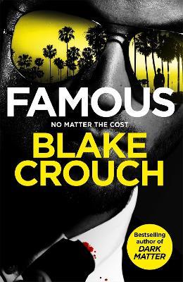 Famous - Blake Crouch - cover