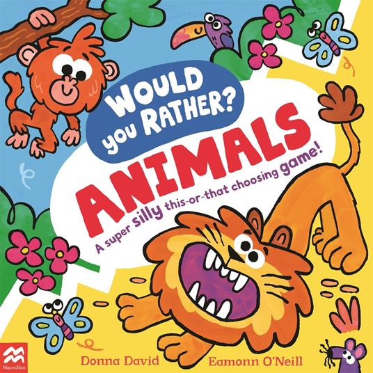 Would You Rather? Animals - Donna David,Eamonn O'Neill - ebook