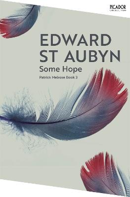 Some Hope - Edward St Aubyn - cover