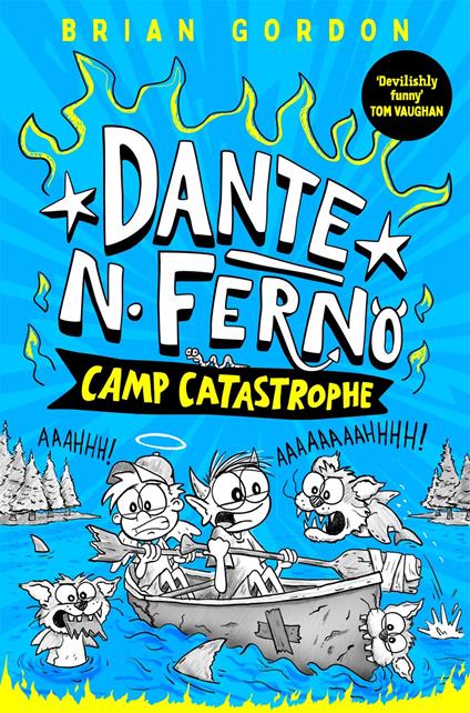 Dante N. Ferno: Camp Catastrophe - Brian Gordon - ebook