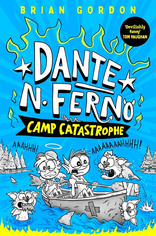 Dante N. Ferno: Camp Catastrophe - Brian Gordon - ebook