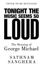 Tonight the Music Seems So Loud