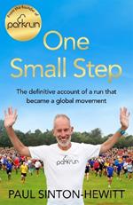 One Small Step: The incredible story of parkrun, from the man who started it all