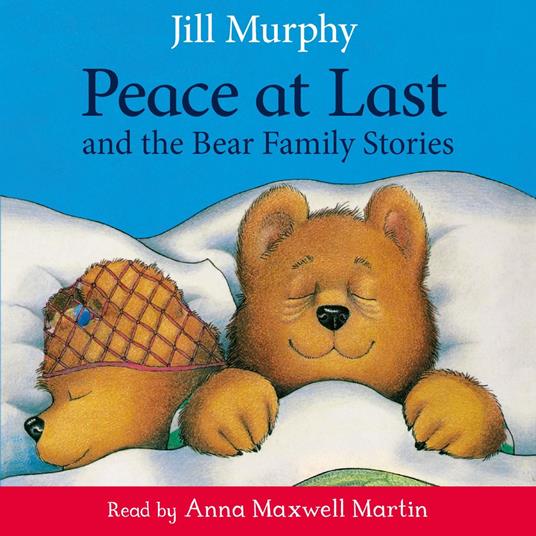 Peace at Last and the Bear Family Stories