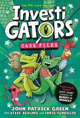 InvestiGators: Case Files - John Patrick Green - cover