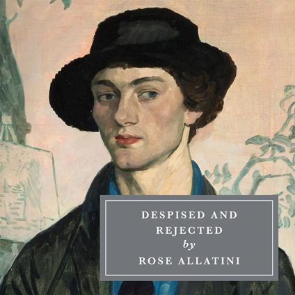 Despised and Rejected