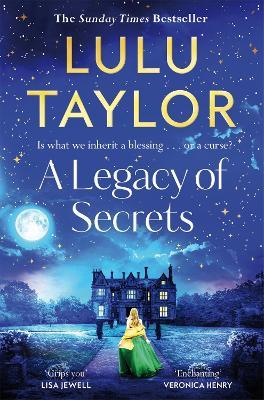 A Legacy of Secrets - Lulu Taylor - cover