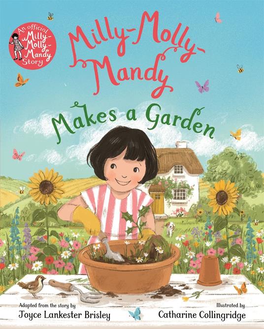 Milly-Molly-Mandy Makes a Garden - Brisley Joyce Lankester,Catharine Collingridge - ebook