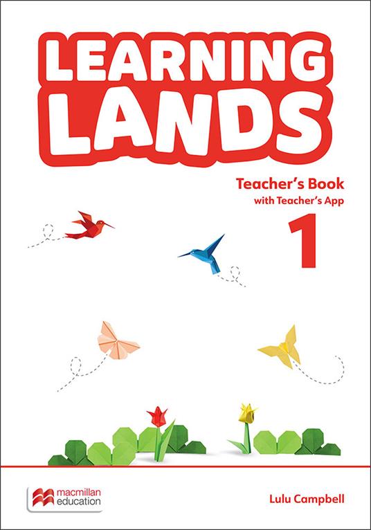 Learning lands. Level 1. Teacher's book. Con app - Lulu Campbell - copertina
