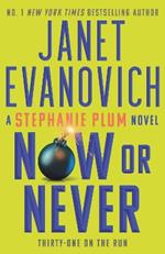 Now or Never: Stephanie Plum 31