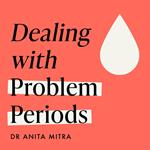 Dealing with Problem Periods (Headline Health series)